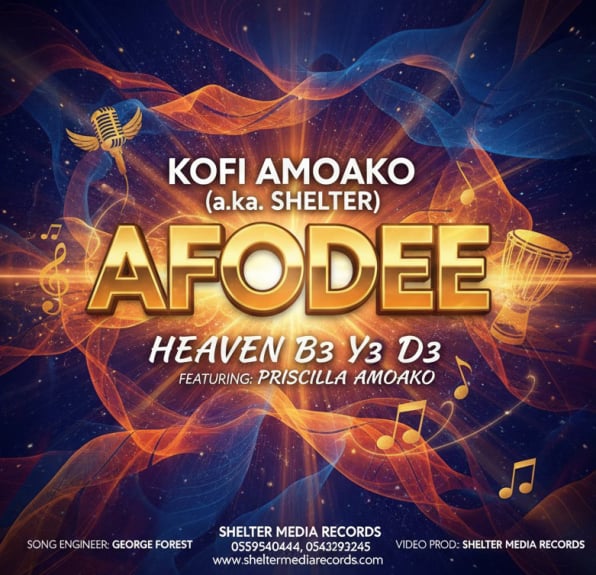 Afodee-By Shelter Kofi Amoako feat Priscilla Amoako